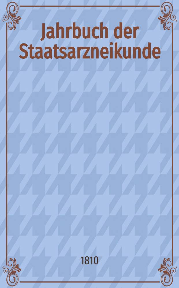 Jahrbuch der Staatsarzneikunde