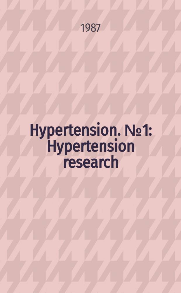 Hypertension. №1 : Hypertension research: echocardiography in the measurement of left ventricular wall mass