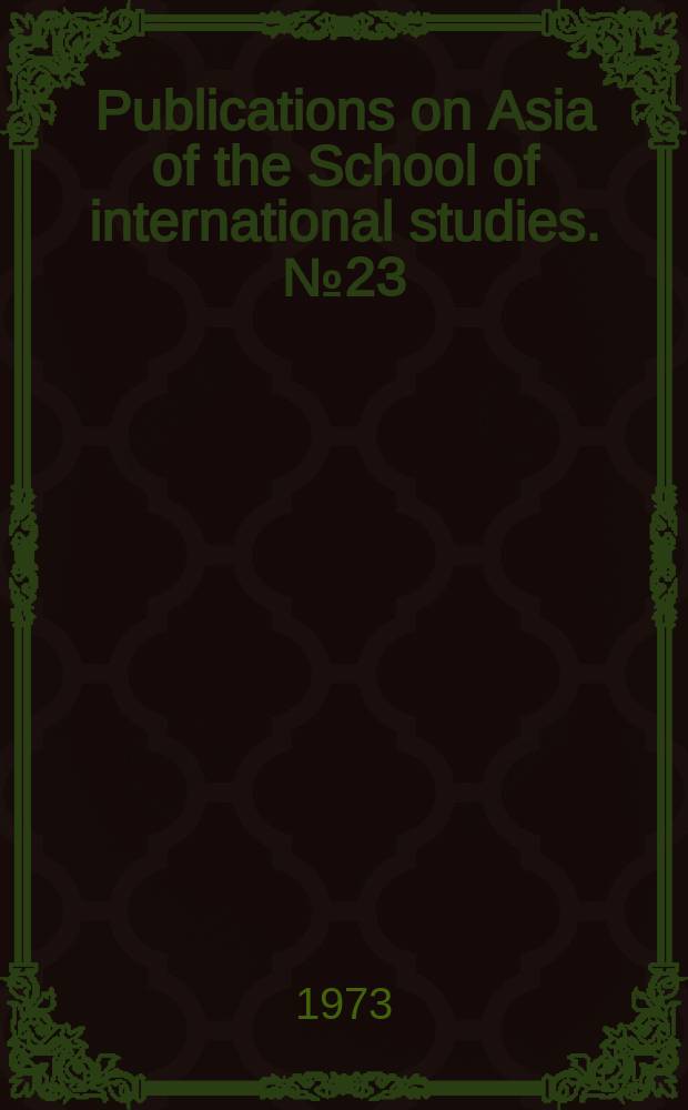 Publications on Asia of the School of international studies. №23 : Studies in the Language and culture of South Asia