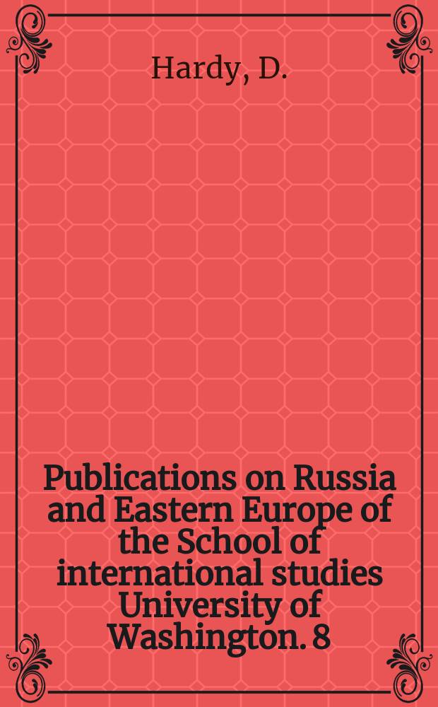 Publications on Russia and Eastern Europe of the School of international studies University of Washington. 8 : Petr Trachev, the critic as Jacobin