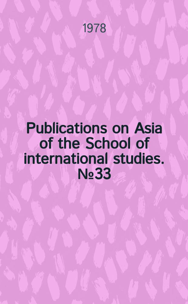 Publications on Asia of the School of international studies. №33 : Vedda villages of Anuradhapura