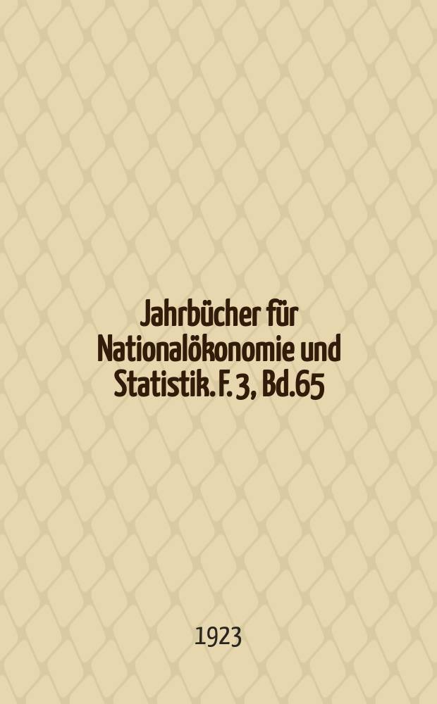 Jahrbücher für Nationalökonomie und Statistik. F. 3, Bd.65(120), H.5