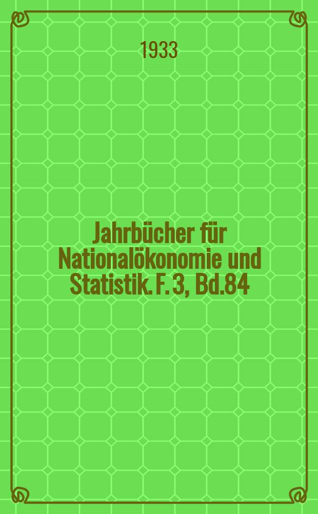 Jahrbücher für Nationalökonomie und Statistik. F. 3, Bd.84(139), H.6