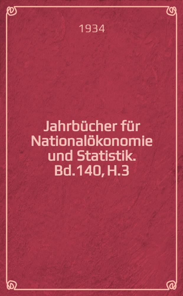 Jahrbücher für Nationalökonomie und Statistik. Bd.140, H.3
