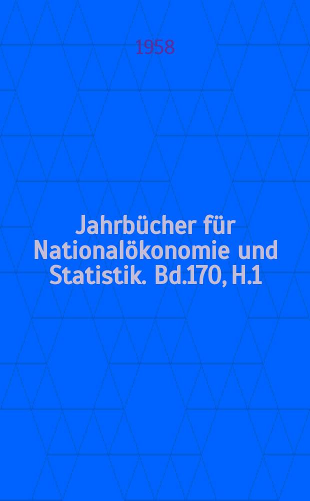 Jahrbücher für Nationalökonomie und Statistik. Bd.170, H.1/3