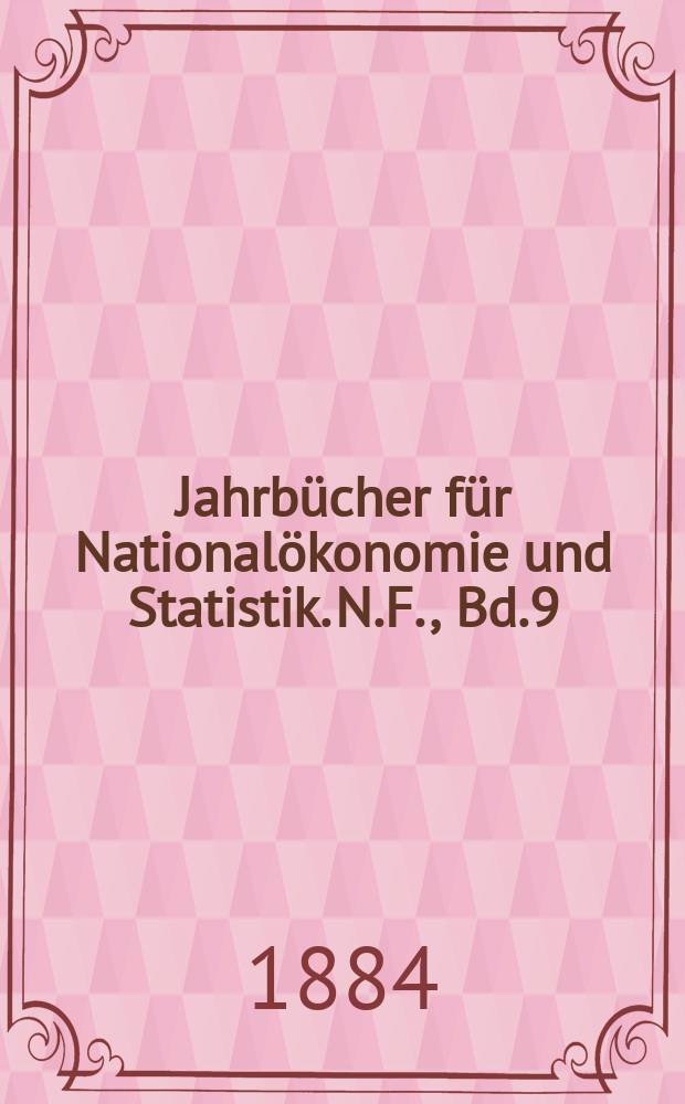 Jahrbücher für Nationalökonomie und Statistik. N.F., Bd.9(43)