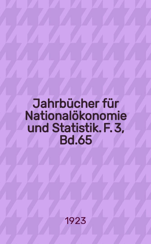 Jahrbücher für Nationalökonomie und Statistik. F. 3, Bd.65(120), H.4
