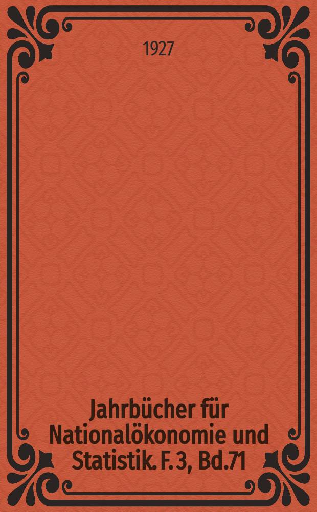 Jahrbücher für Nationalökonomie und Statistik. F. 3, Bd.71(126), H.2