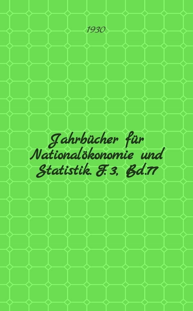 Jahrbücher für Nationalökonomie und Statistik. F. 3, Bd.77(132), H.3