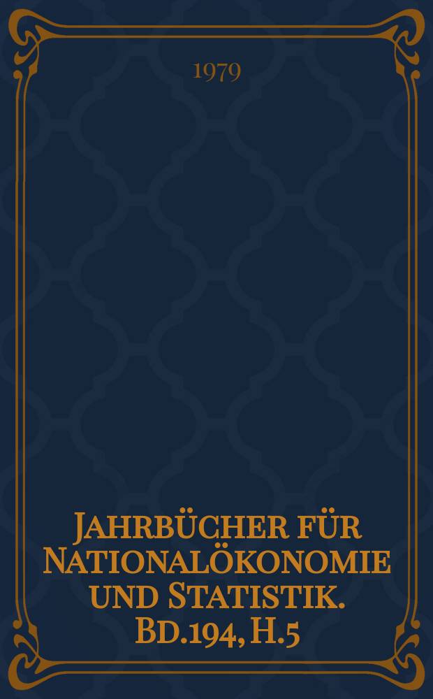 Jahrbücher für Nationalökonomie und Statistik. Bd.194, H.5