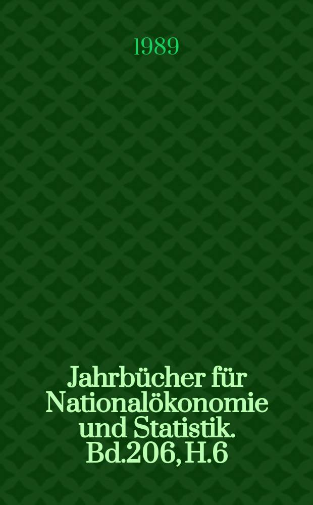 Jahrbücher für Nationalökonomie und Statistik. Bd.206, H.6