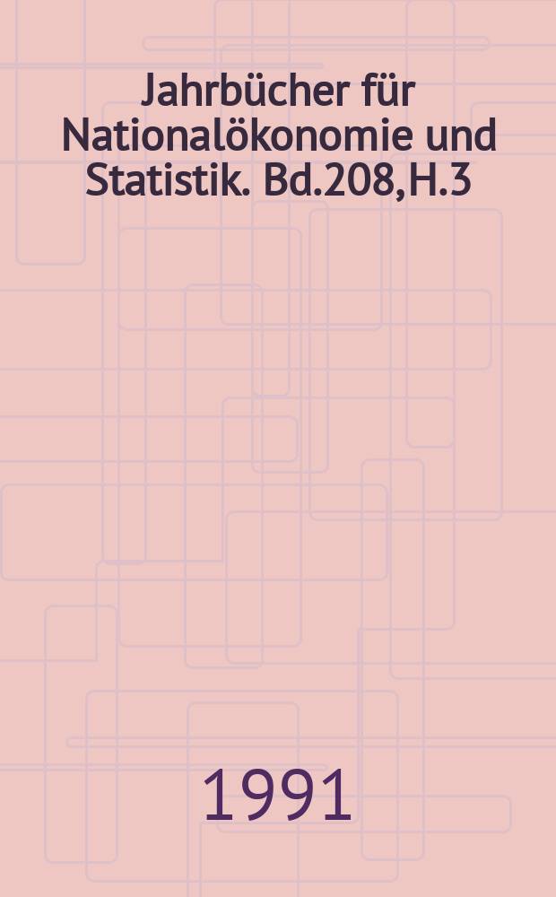 Jahrbücher für Nationalökonomie und Statistik. Bd.208, H.3