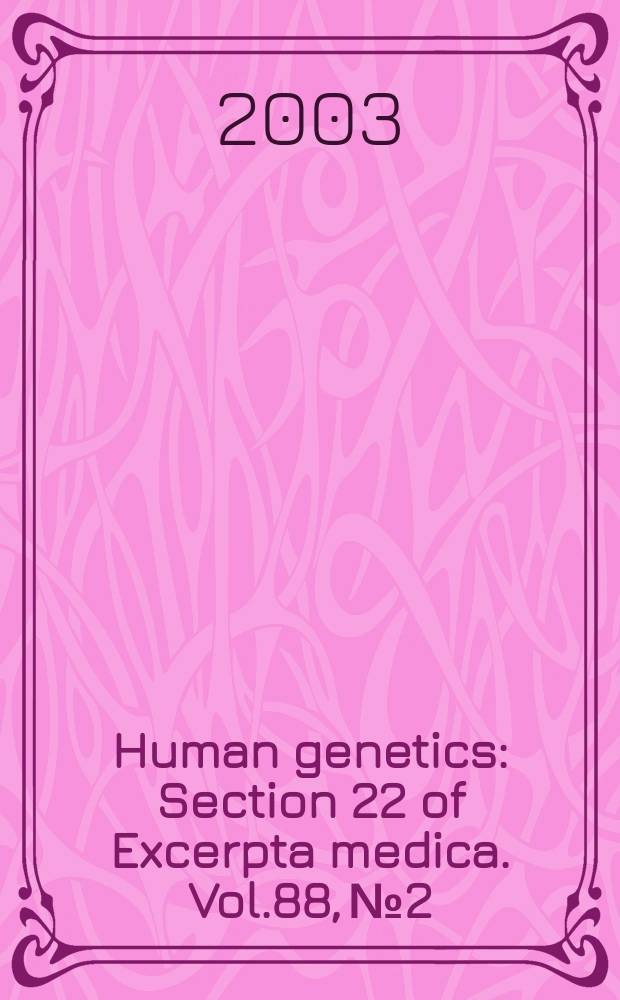 Human genetics : Section 22 [of] Excerpta medica. Vol.88, №2