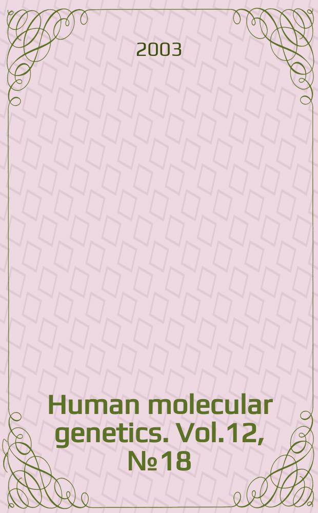 Human molecular genetics. Vol.12, №18