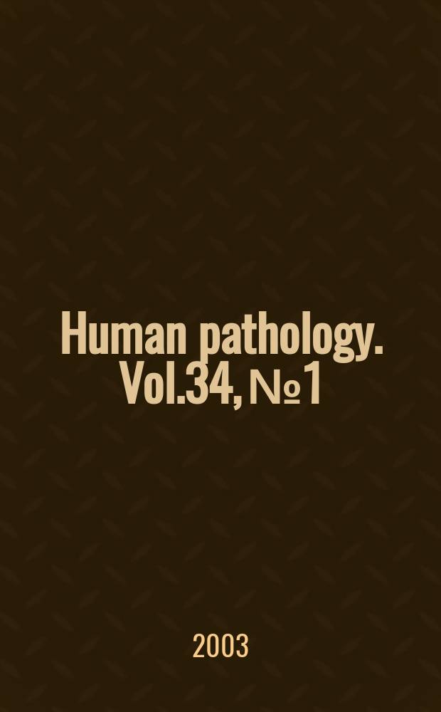Human pathology. Vol.34, №1