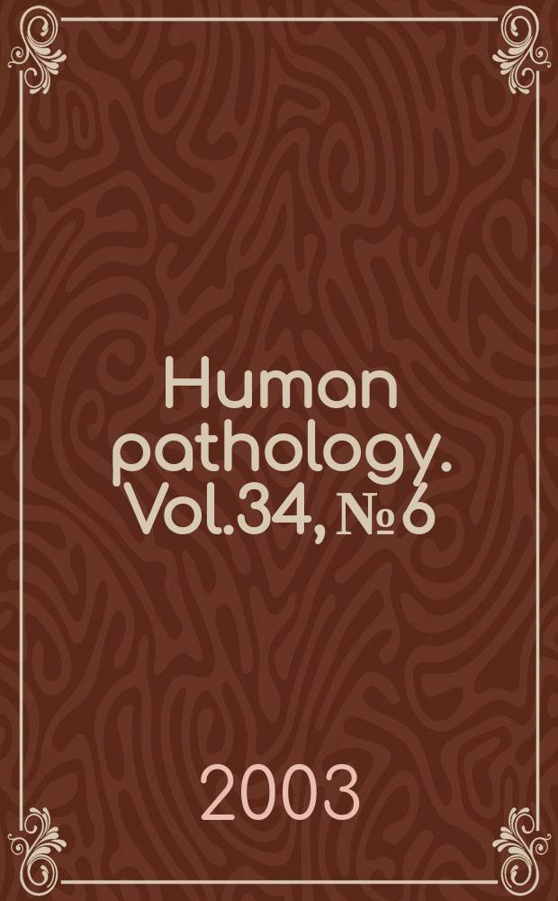 Human pathology. Vol.34, №6