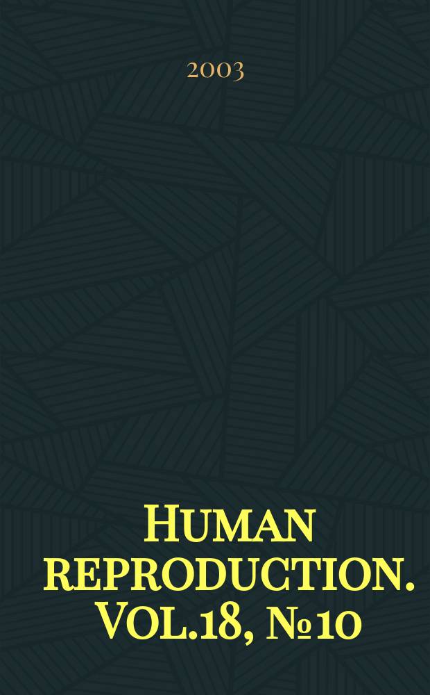 Human reproduction. Vol.18, №10