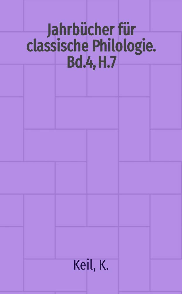 Jahrbücher für classische Philologie. Bd.4, H.7 : Zur Sylloge inscriptionum Boeoticarum