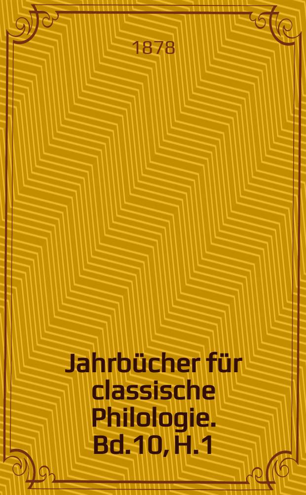 Jahrbücher für classische Philologie. Bd.10, H.1 : Ueber eine dritte Sammlung unedierter