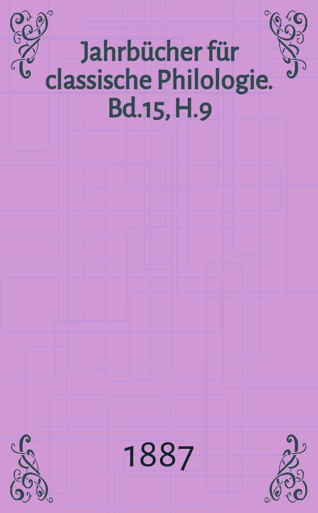 Jahrbücher für classische Philologie. Bd.15, H.9 : Zu alten Grammatikern