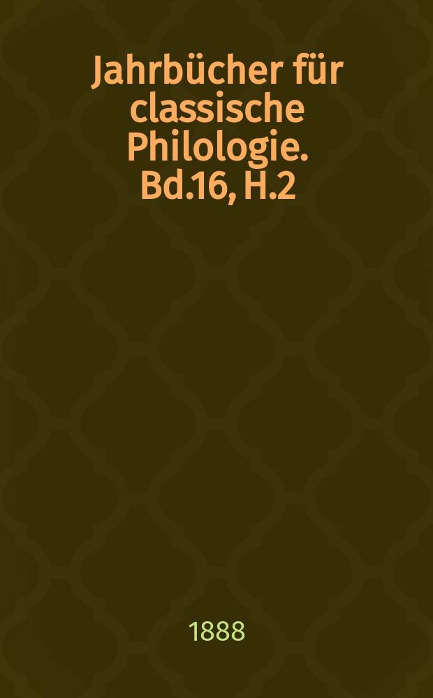 Jahrbücher für classische Philologie. Bd.16, H.2 : Die Aithiopenländer des ...