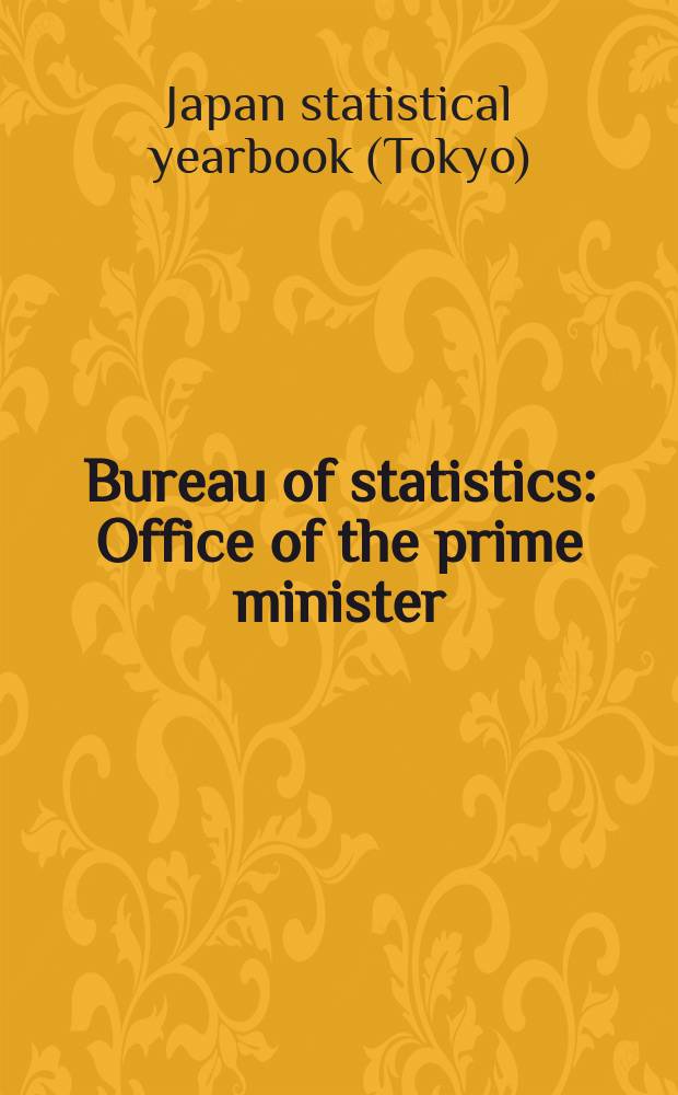 Bureau of statistics : Office of the prime minister