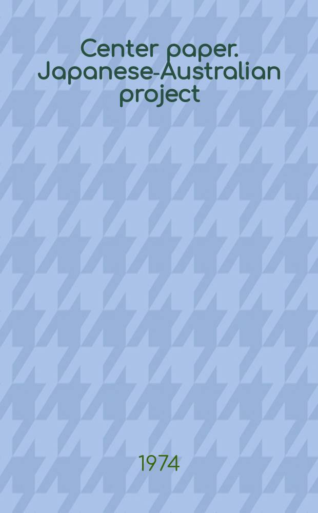 Center paper. Japanese-Australian project