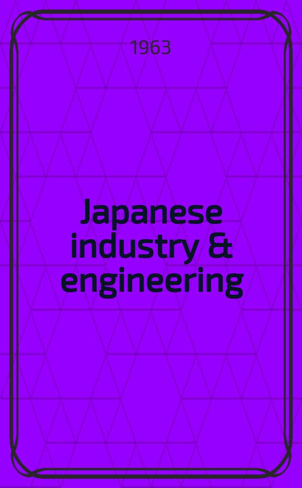 Japanese industry & engineering : Япония