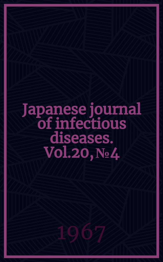 Japanese journal of infectious diseases. Vol.20, №4