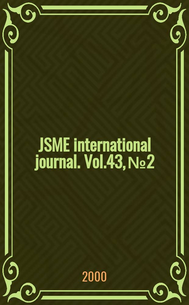 JSME international journal. Vol.43, №2