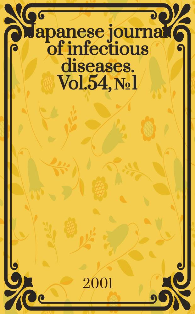 Japanese journal of infectious diseases. Vol.54, №1