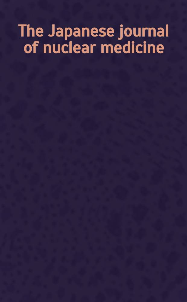 The Japanese journal of nuclear medicine