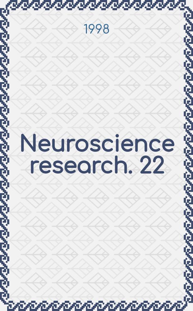 Neuroscience research. 22