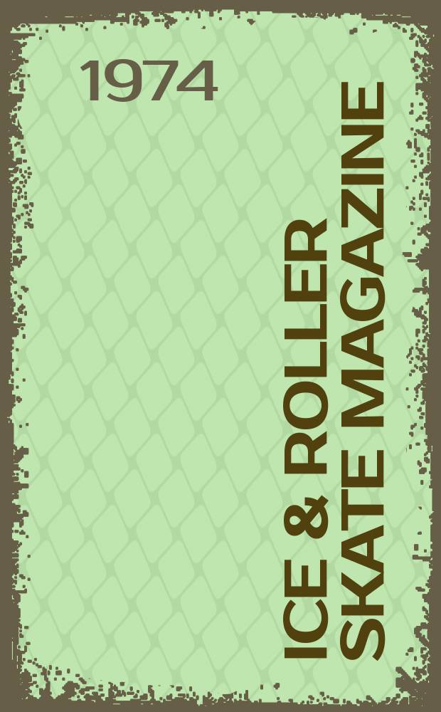 Ice & roller skate magazine : Inc. the "Skating world"