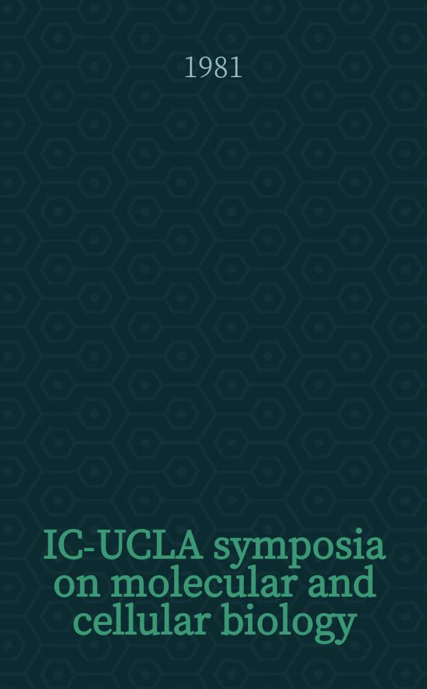 ICN- UCLA symposia on molecular and cellular biology : [Proc.]. Vol.20 : Immunoglobulin idiotypes