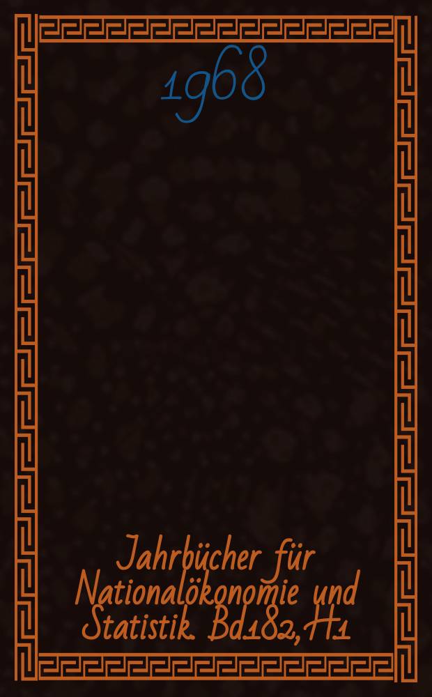 Jahrbücher für Nationalökonomie und Statistik. Bd.182, H.1