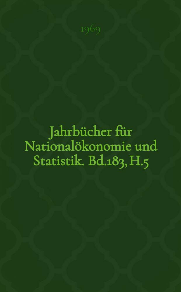 Jahrbücher für Nationalökonomie und Statistik. Bd.183, H.5