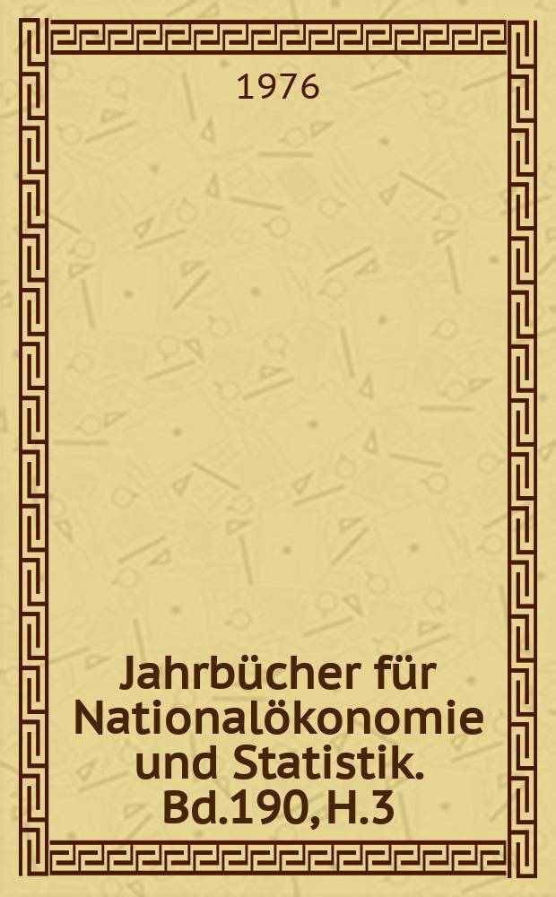 Jahrbücher für Nationalökonomie und Statistik. Bd.190, H.3