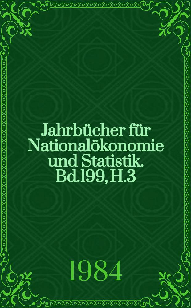 Jahrbücher für Nationalökonomie und Statistik. Bd.199, H.3