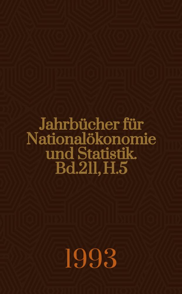 Jahrbücher für Nationalökonomie und Statistik. Bd.211, H.5/6