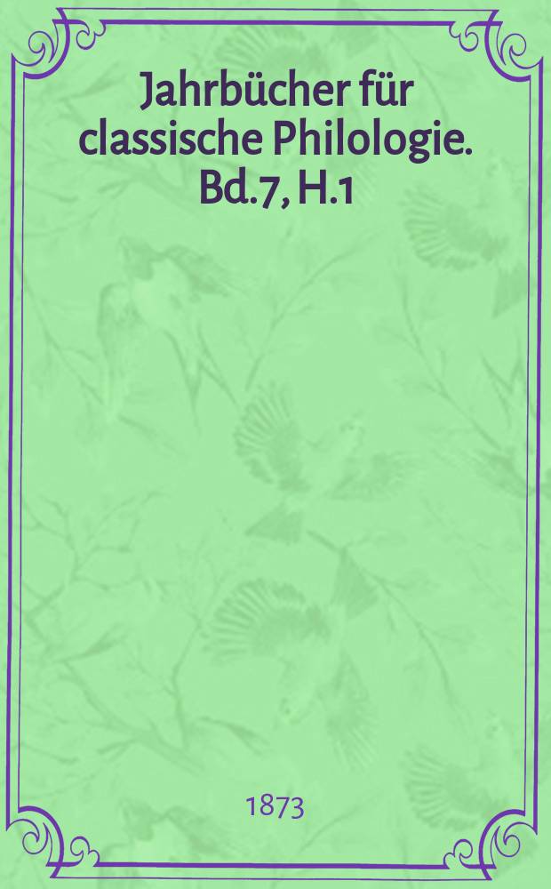 Jahrbücher für classische Philologie. Bd.7, H.1 : Vindieiae Gellianae alterae