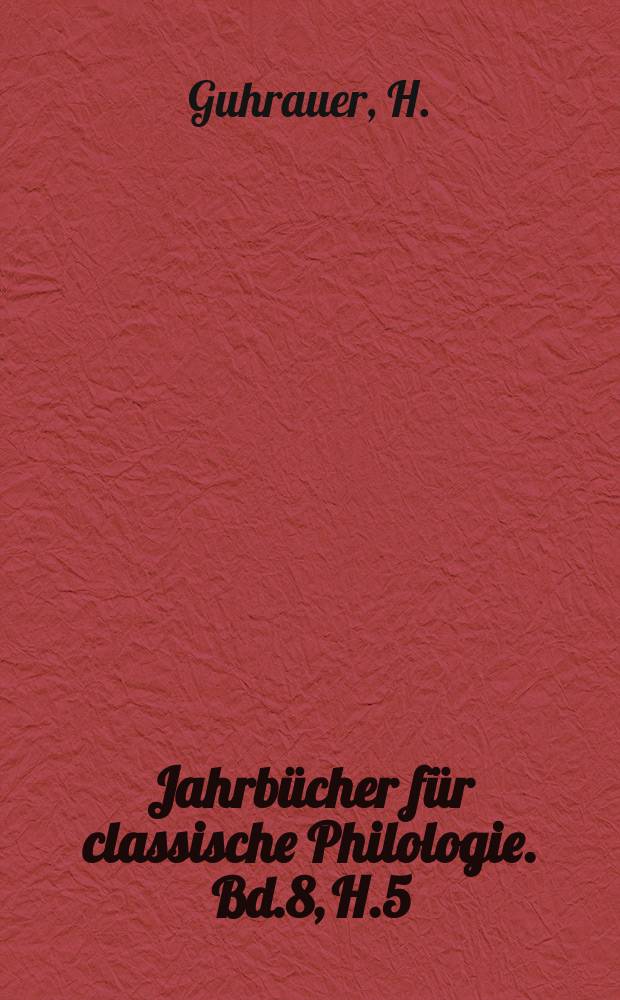 Jahrbücher für classische Philologie. Bd.8, H.5 : Der Pythische Nomos
