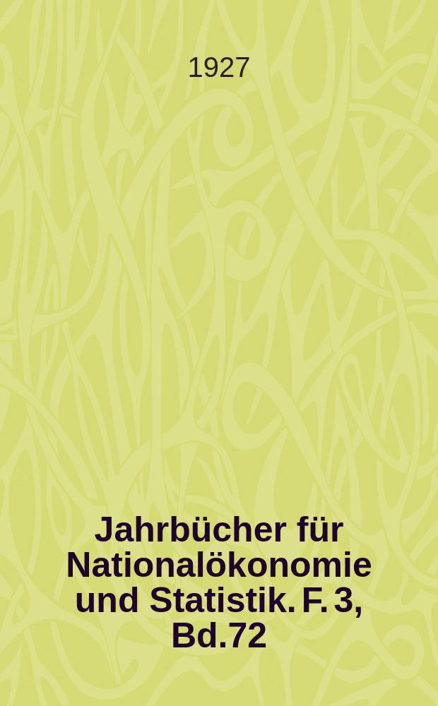 Jahrbücher für Nationalökonomie und Statistik. F. 3, Bd.72(127), H.3