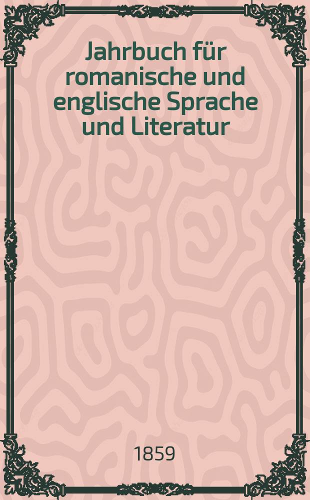 Jahrbuch für romanische und englische Sprache und Literatur