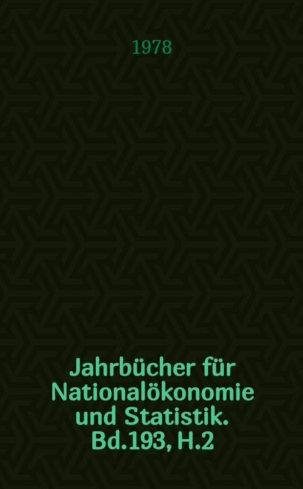 Jahrbücher für Nationalökonomie und Statistik. Bd.193, H.2