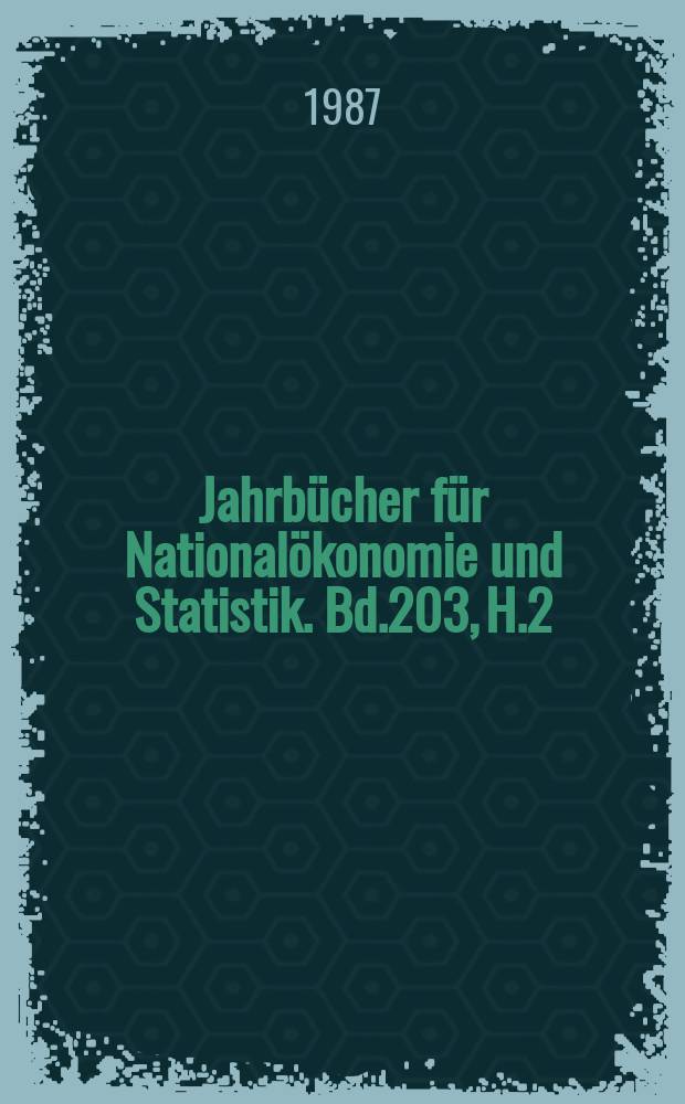 Jahrbücher für Nationalökonomie und Statistik. Bd.203, H.2