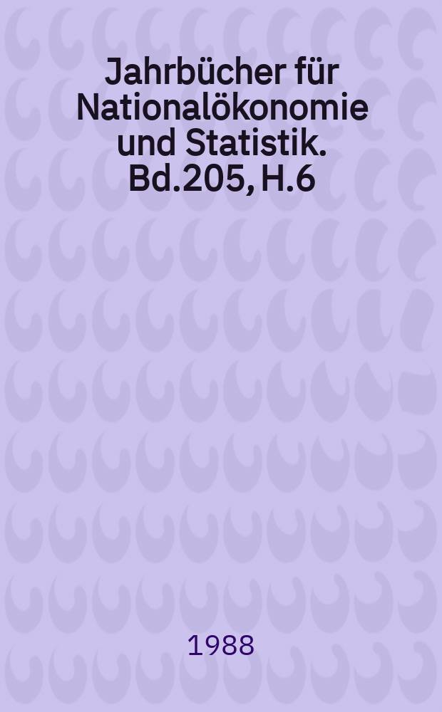 Jahrbücher für Nationalökonomie und Statistik. Bd.205, H.6