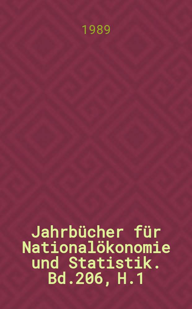 Jahrbücher für Nationalökonomie und Statistik. Bd.206, H.1