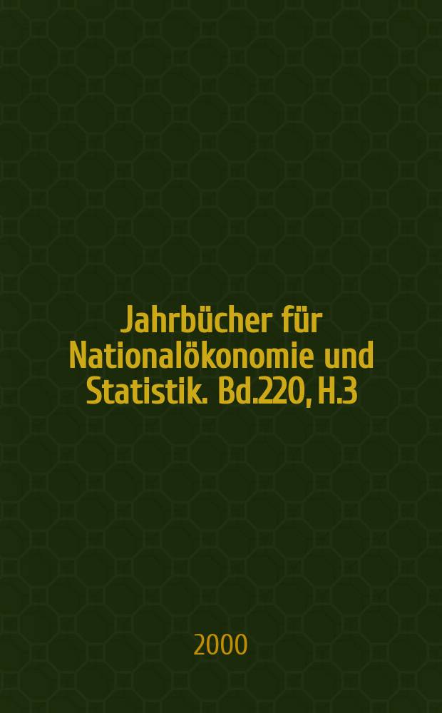 Jahrbücher für Nationalökonomie und Statistik. Bd.220, H.3