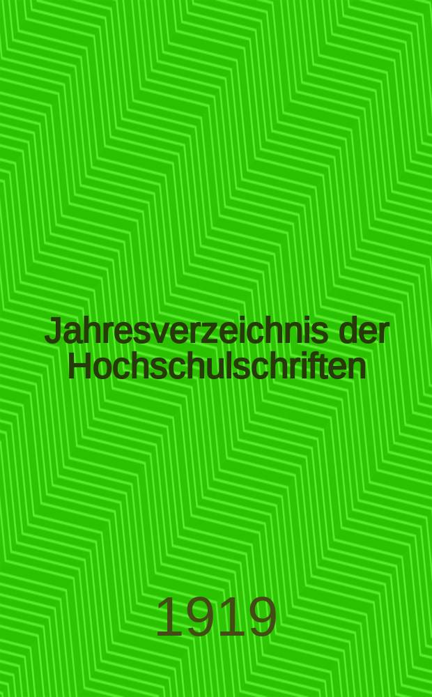 Jahresverzeichnis der Hochschulschriften : Bearb. von der Deutschen Bücherei. Jg.34 1918, H.6 : (Technische Hochschulen)